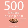 New Boek: 500 Brood Recepten